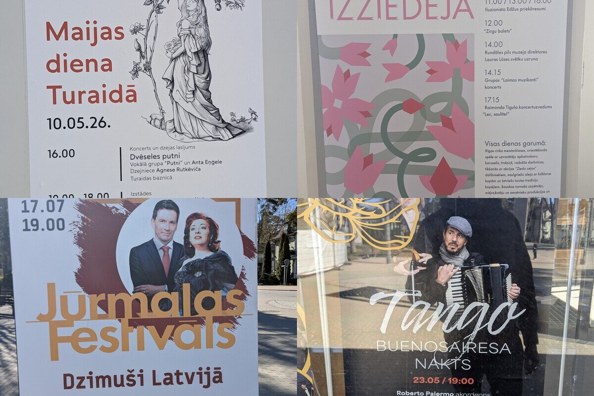 Four event posters spotted around Latvia in spring 2026 — Maija's Day in Turaida, Rundāle Garden Festival, Tango Buenos Aires Night and the Jūrmala Festival.